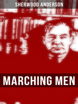 cover image of Marching Men (Unabridged)